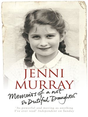 Memoirs of a Not So Dutiful Daughter - ebook